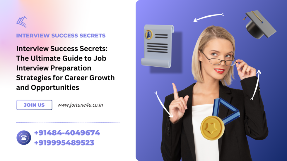 Interview Success Secrets: The Ultimate Guide to Job Interview Preparation Strategies for Career Growth and Opportunities